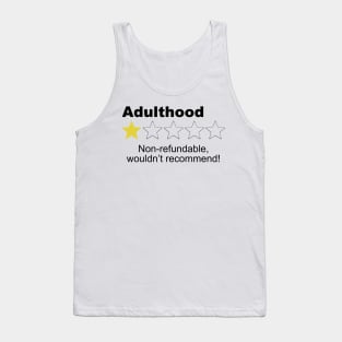 Adulthood No Refunds One Star Review - Humor Tank Top